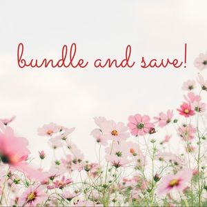 BUNDLE AND SAVE!